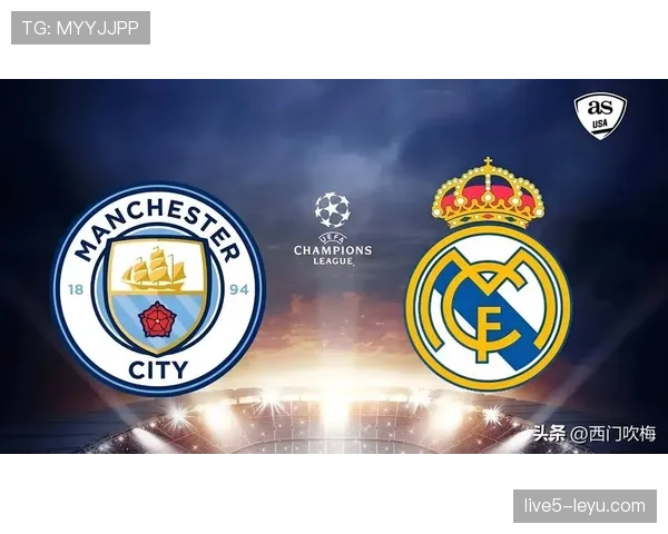 曼城欧冠强势回暖，剑指荣耀巅峰